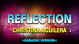 Reflection - Christina Aguilera | from MULAN 2020 [Karaoke Version]