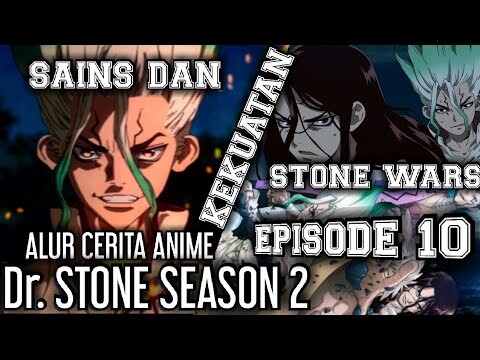 SELURUH ALUR CERITA ANIME Dr. STONE SEASON 2 | EPS 10