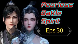 Peerless Battle Spirit Episode 30