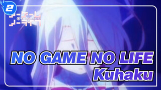 [NO GAME NO LIFE] Kuhaku Tidak Kalah!_2