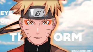 naruto shippuden amv // eye of the storm