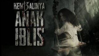 Kembalinya Anak Iblis (2019) | Horror Indonesia