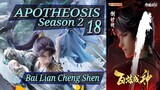 Eps 70 Apotheosis [Bai Lian Cheng Shen] Season 2 Eps 18