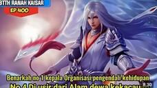 BTTH EPS #400 [ Battle Through The Heavens Ranah Kaisar ] Sub indo | Pertemuan alm dewa kekacauan