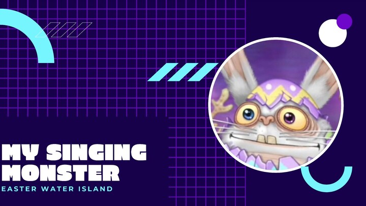 My Singing monster_Easter Water island