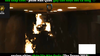 REVIEW PHIM : Tháp lửa hàn quốc (p1) #rvphimthamhoa