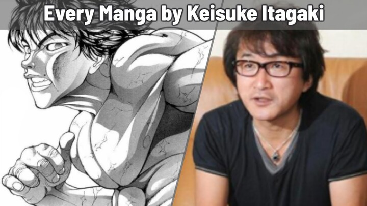 Every Manga by Keisuke Itagaki (Baki)
