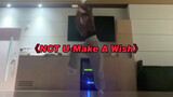 NCT U-make a Wish Dance Cover