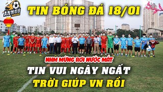 NHM Mừng Rơi Nước Mắt Khi ĐTVN Đón Tin Vui Ngây Ngất Trước Buổi Tập 18/1...TRỜI GIÚP VN RỒI!