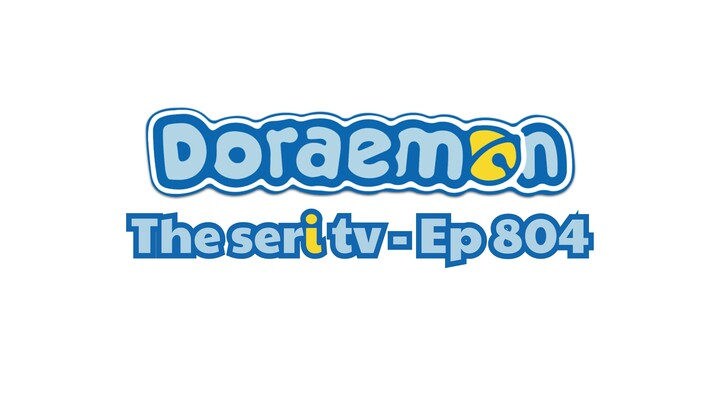 Doraemon seri tv tập 804 : Lên trời! Xuống Sông! Thủ Công Hoa & CON ĐƯỜNG ĐI ĐẾN HẠNH PHÚC