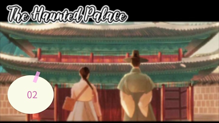 2👻25 Haunted Palace ep. 02 eng sub