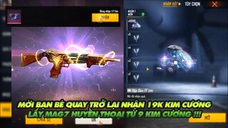 FREE FIRE | MAG7 HUYỀN THOẠI TỪ 9 KC - SỰ KIỆN MỜI BẠN NHẬN HỘP CHƯA 19K KIM CƯƠNG - FREE NHÂN VẬT!