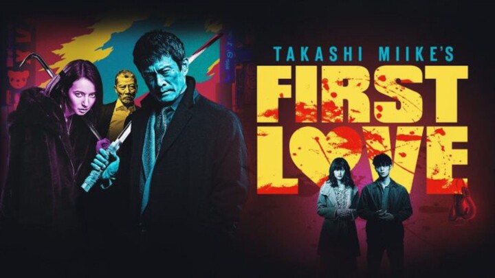 FIRST LOVE ( 2019 ) SUB INDO / HATSUKOI 初恋