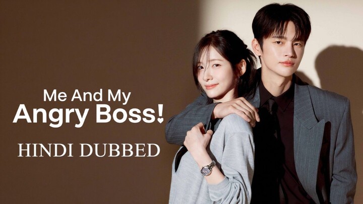 Me and my angry boss ! Episode 6