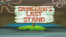 Spongebob Squarepants Bahasa Indonesia Season 7 - Spongebob's Last Stand
