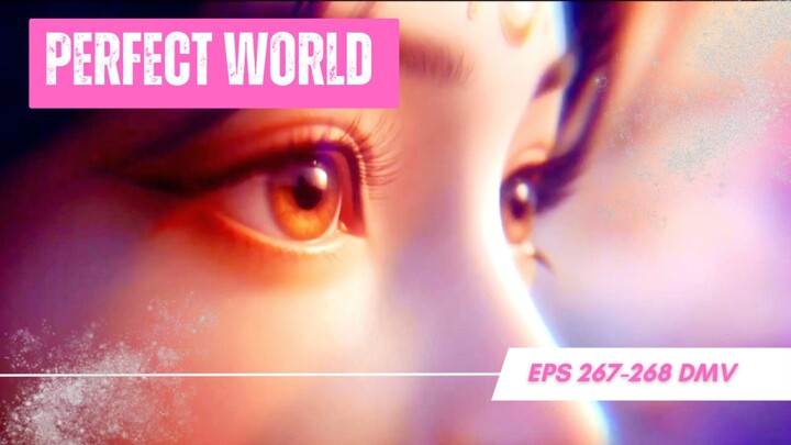PERFECT WORLD - EP 267 PV