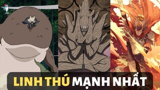 NHỮNG LINH THÚ TRIỆU HỒI MẠNH NHẤT NARUTO