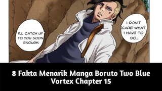 8 Fakta Menarik Manga Boruto Two Blue Vortex Chapter 15❗ Dari Sunagakure, Shinju Shinki Hingga Amado