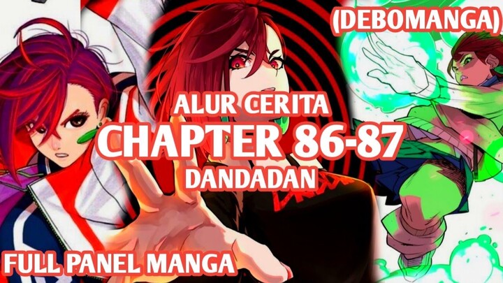 Alur Cerita DanDaDan Chapter 86,87 - SERPO DAN MOMO MENGINAP, REIKO SI MULUT SOBEK TERUS MENGAWASI