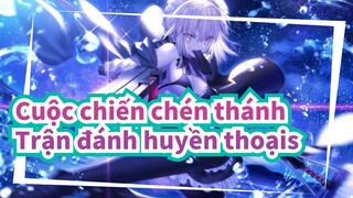 [Cuộc,chiến,chén,thánh/MAD/Hoành,tráng/Bản,phối,hiệu,đính],Trận,đánh,huyền,thoại