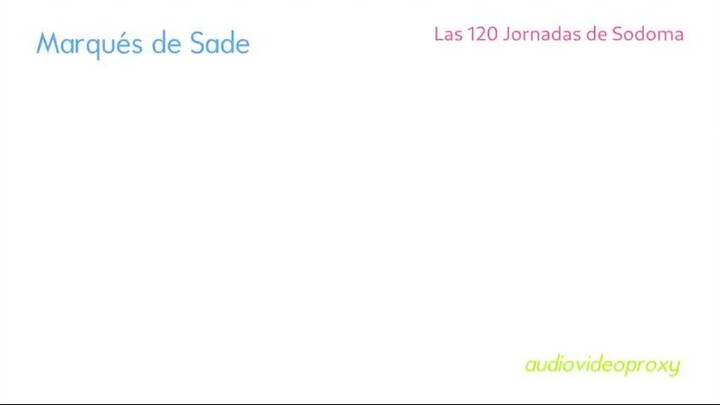 Marqués de Sade - Las 120 Jornadas de Sodoma 1/4