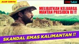 SKANDAL TAMBANG EMAS KALIMANTAN YANG MELIBATKAN MANTAN PRESIDEN RI !! - ALUR CERITA FILM GOLD (2016)