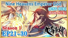 【ENG SUB】Nine Heavens Emperor God S1 EP21-30 1080P