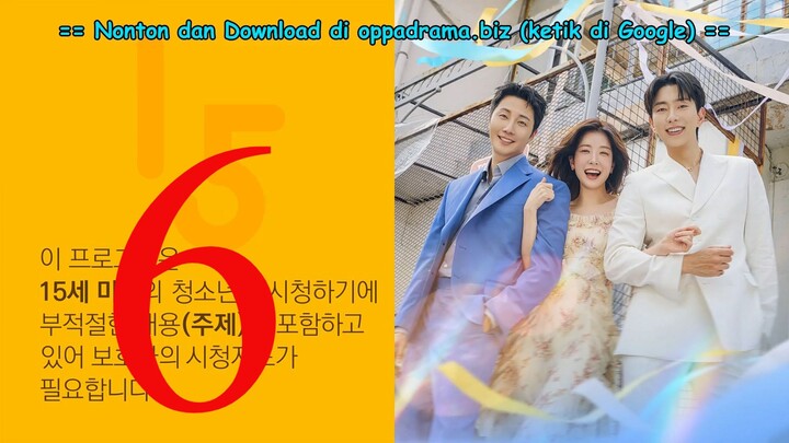 Our Golden Days Subtitle Indonesia Episode 6