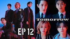 Tomorrow ep 12 Sub indo (Mosar_drakor)