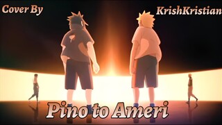 [ Ending Naruto Shippuden ] | Pino to Ameri | Cover | KrishKristian