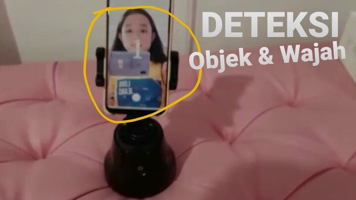 Deteksi Objek & Wajah Dengan TEPAT..!!! Pakai Holder ini...