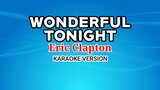 Wonderful Tonight (Karaoke) - Eric Clapton