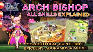 ARCH BISHOP SKILLS DEMO + EXPLANATION | Ragnarok Mobile Eternal Love