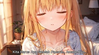 The Angel Next Door Spoils Me Rotten Episode 13 [Lanjutan Anime] .. - Mahiru Pamer Pacar Barunya ..