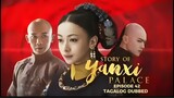 Story of Yanxi Palace Episode 42 Tagalog Dubbed