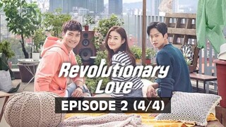 Revolutionary Love (Tagalog Dubbed) | Episode 2 (4/4)