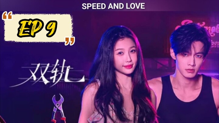 [€ng] €P 9 Speed and Love