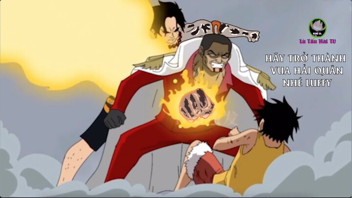 Akainu muốn Luffy trở thành VUA HẢI QUÂN thế nhưng Ace thì