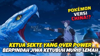 PENGENDALI ROH TERKUAT BEREINKARNASI KE PRIA LEMAH Anime Donghua Saingan Pokemon All-Devouring Whale