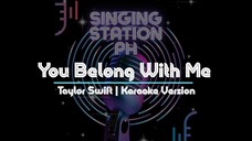 You Belong With Me by Taylor Swift