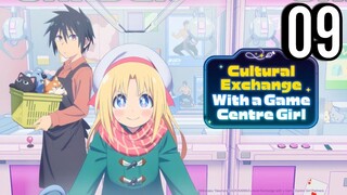 Cultural Exchange With a Game Centre Girl Episode 9