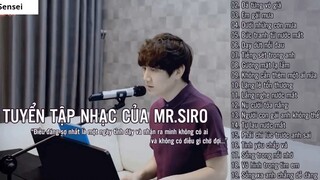 Mr Siro Tuyển Tập Nhạc Của Mr Siro Hay Nhất 2019 Nhạc Tâm Trạng 15