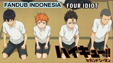 [ FANDUB INDO ] Four Idiot Karasuno - Haikyuu!! S2