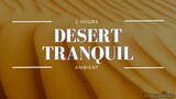 A Desert Oasis | Sun Yellow Desert Ambiance