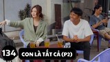 [Funny TV] - Con là tất cả (P2) - Video hài