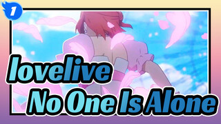 [lovelive! AMV] No One Is Alone / Nijigasaki High School Idol Club S1_1