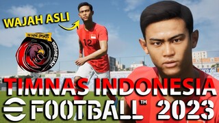 KEREN! TIMNAS INDONESIA ADA DI EFOOTBALL 2023, SUDAH ADA YANG REAL FACE, SANGAT REALISTIS !!