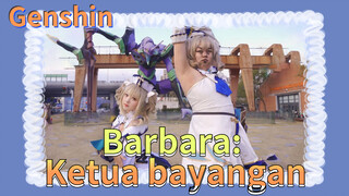 Barbara: Ketua bayangan