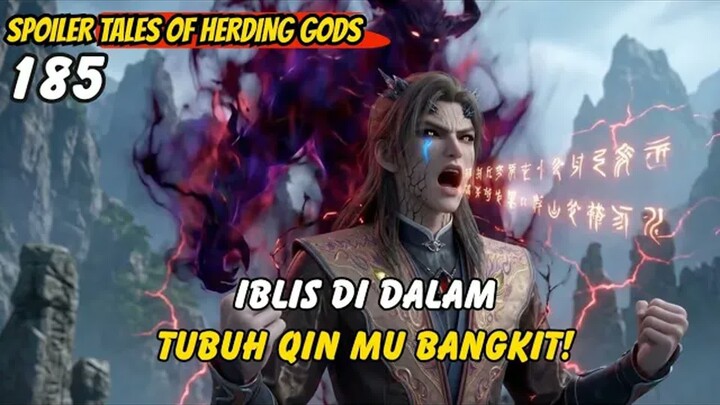 Iblis Di Dalam Tubuh Qin Mu Bangkit  -  TOHG 185 Spoiler