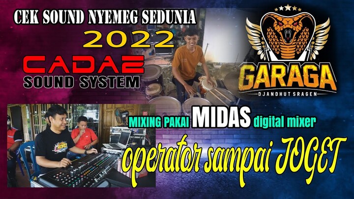 cek sound NYEMEK Se-dunia 2022|| CADAZ AUDIO SOUNDSYSTEM OPERATOR sampai goyang